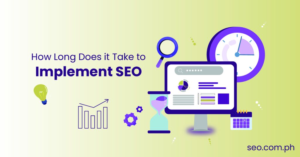 How Long Does It Take To Implement SEO What To Expect